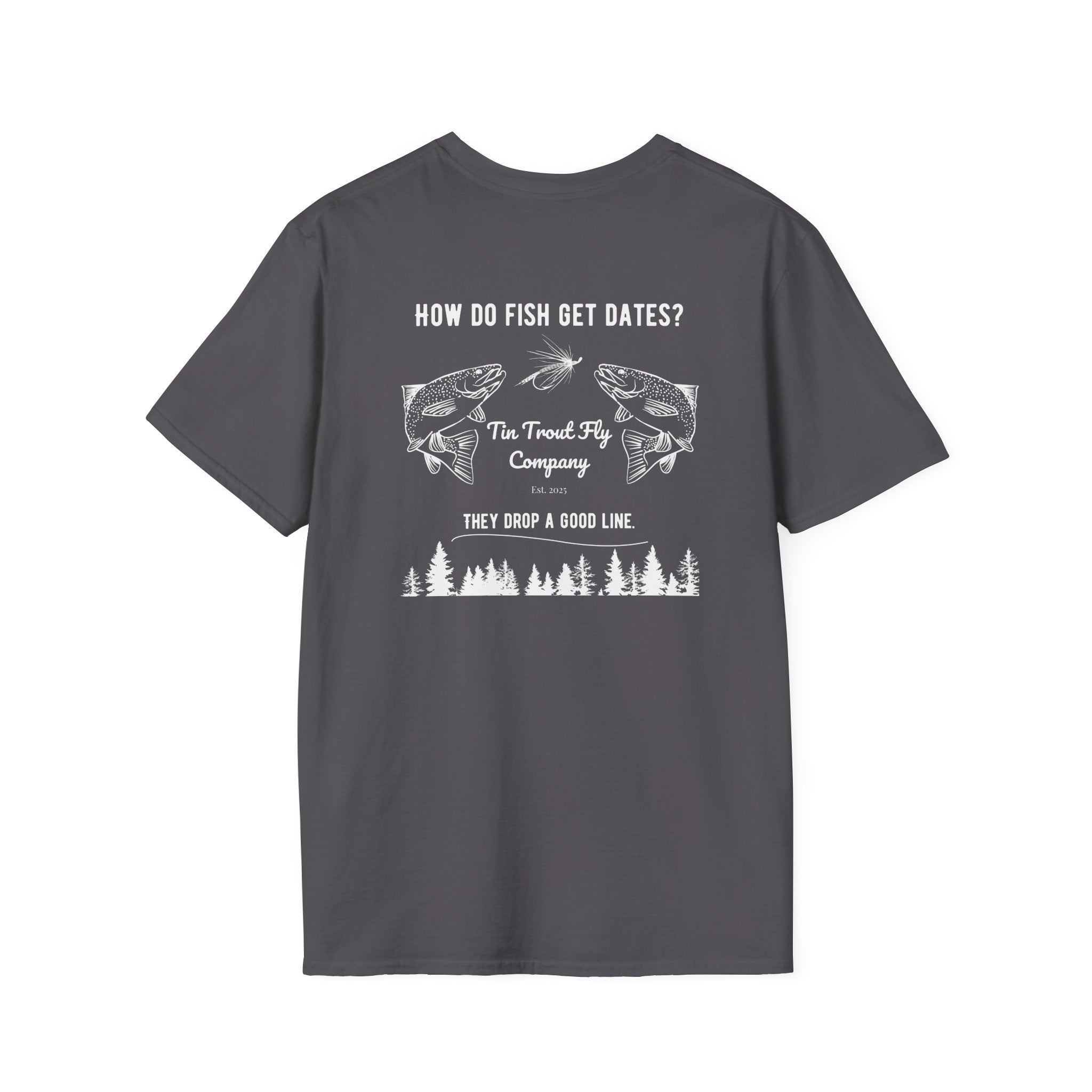 Drop A Good Line — Fly Fishing Dad Joke Tee