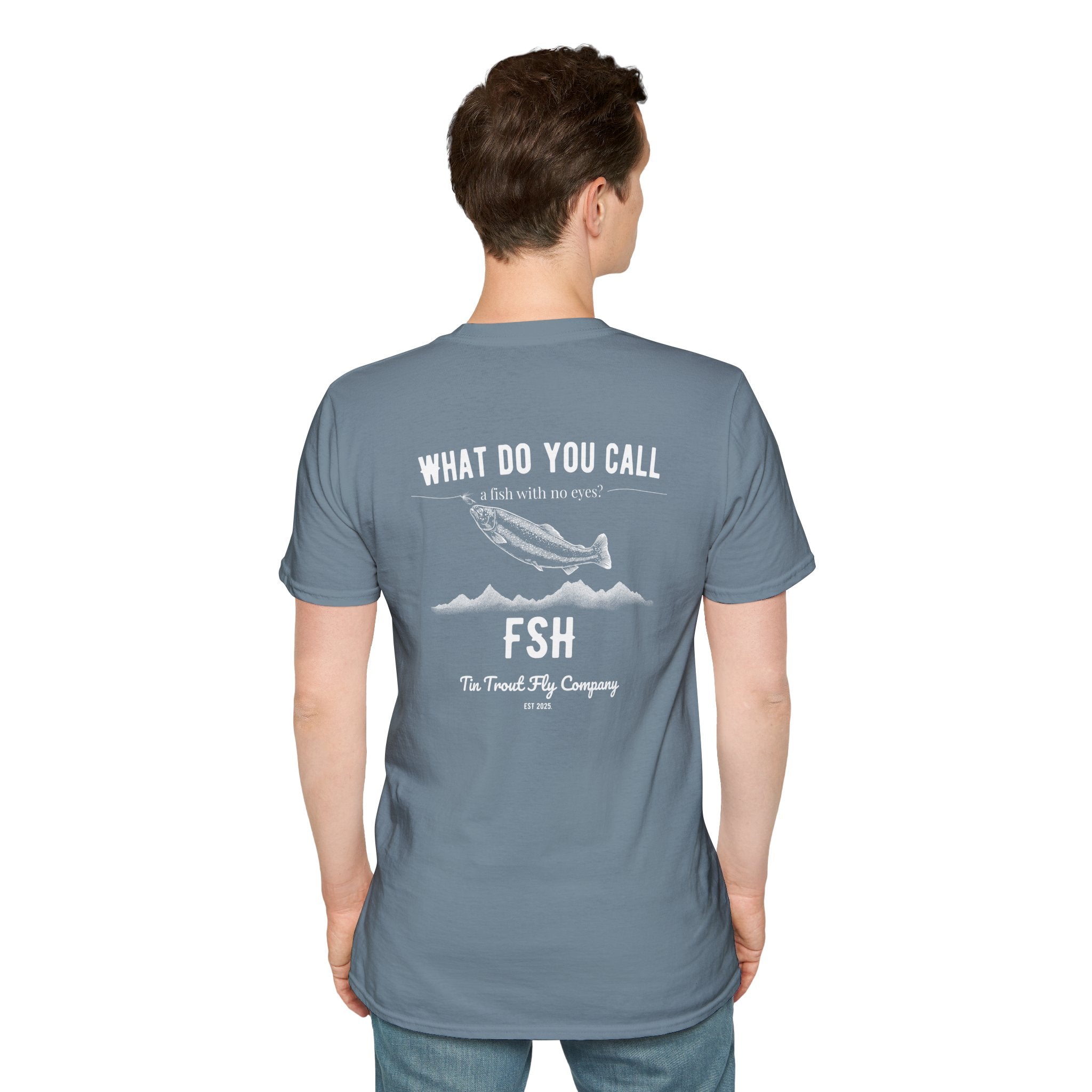 FSH — Fish With No Eyes Dad Joke Tee