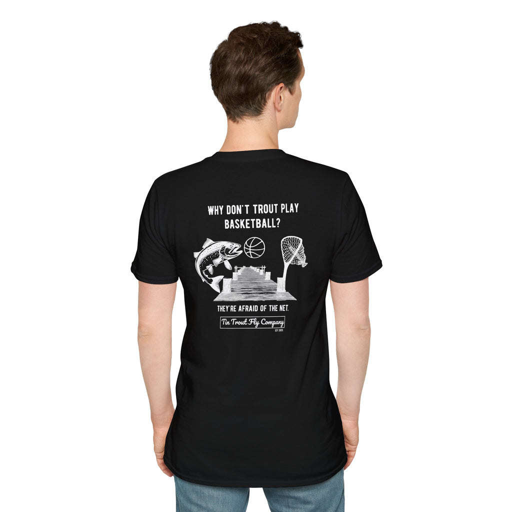 Afraid of the Net — Trout Fishing Dad Joke Tee