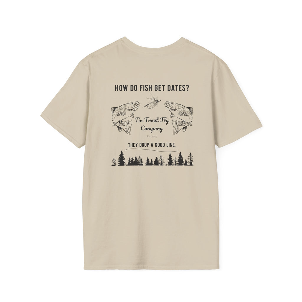 Drop A Good Line — Fly Fishing Dad Joke Tee
