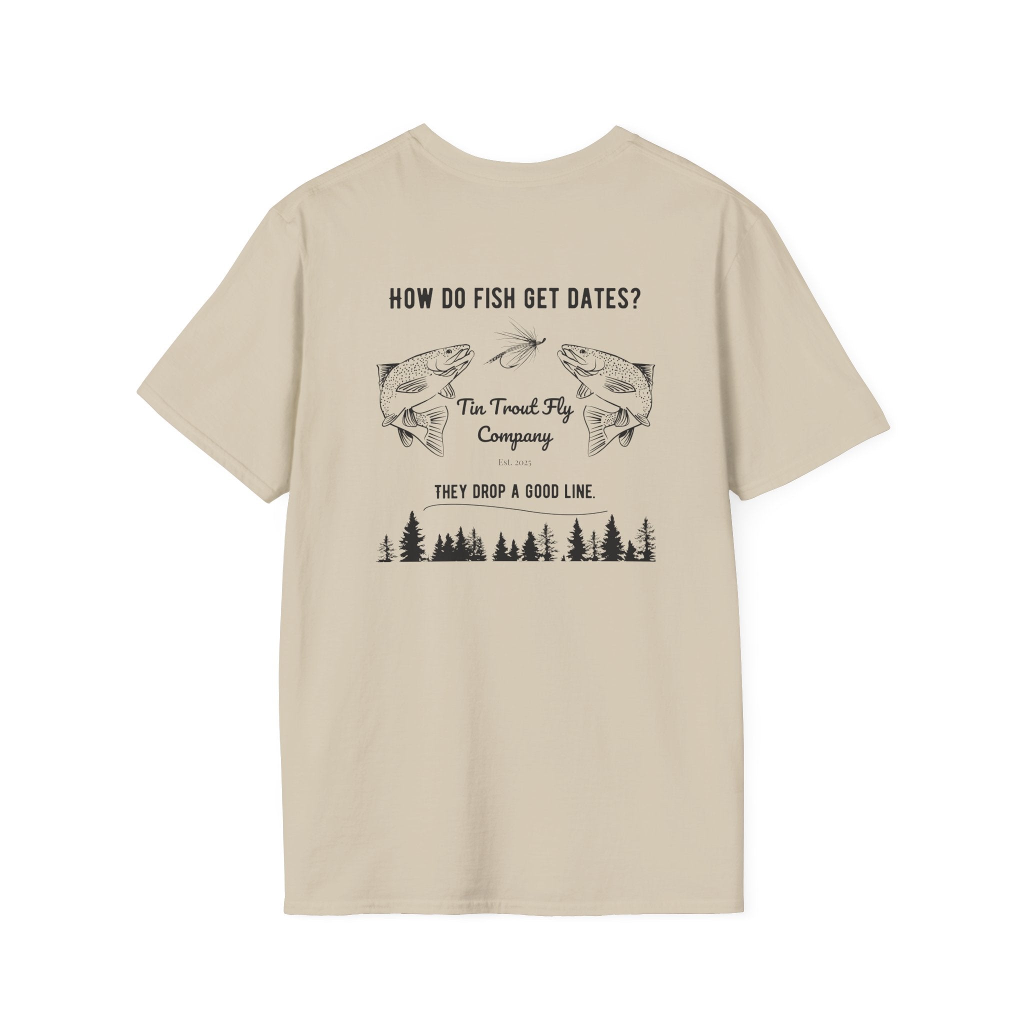 Drop A Good Line — Fly Fishing Dad Joke Tee