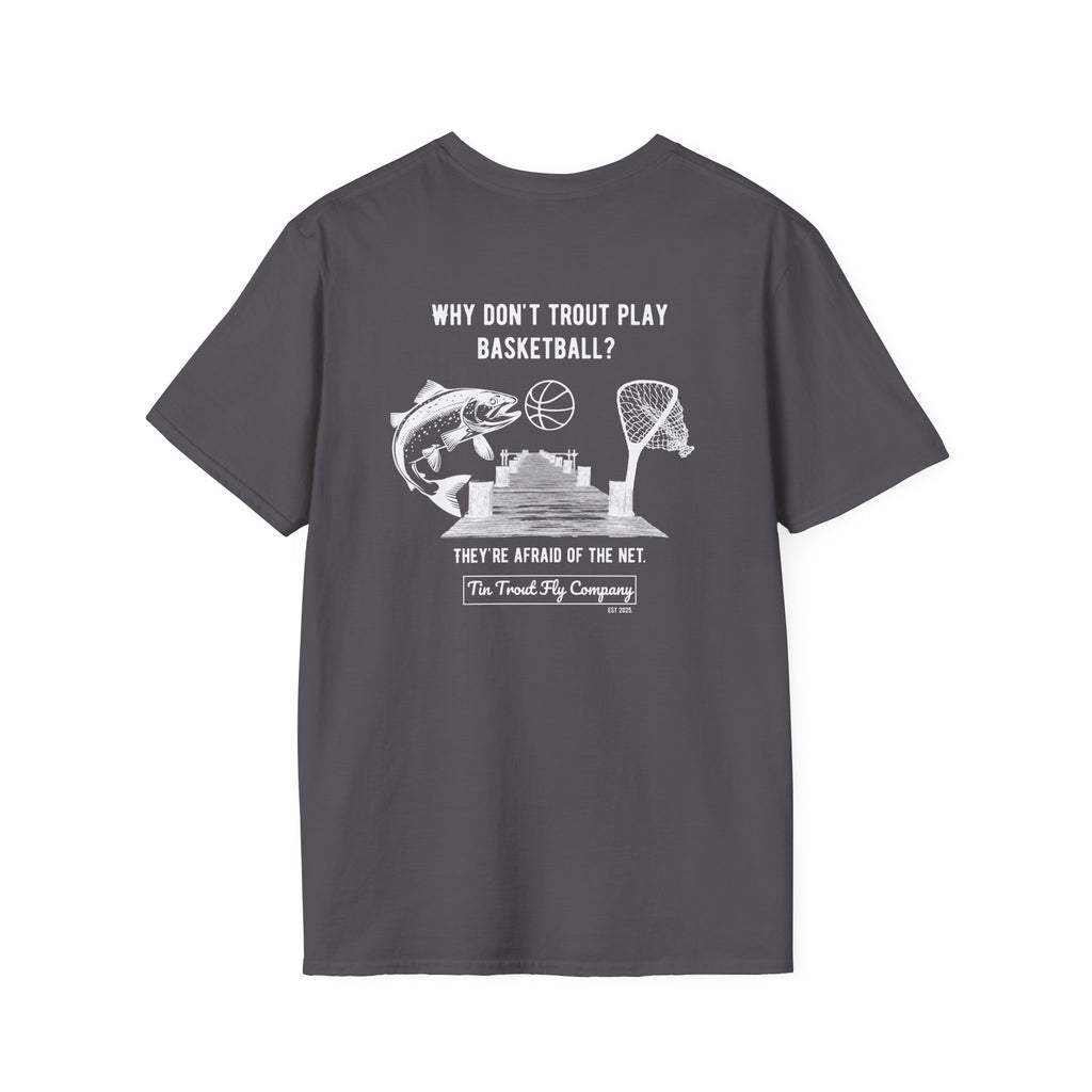 Afraid of the Net — Trout Fishing Dad Joke Tee