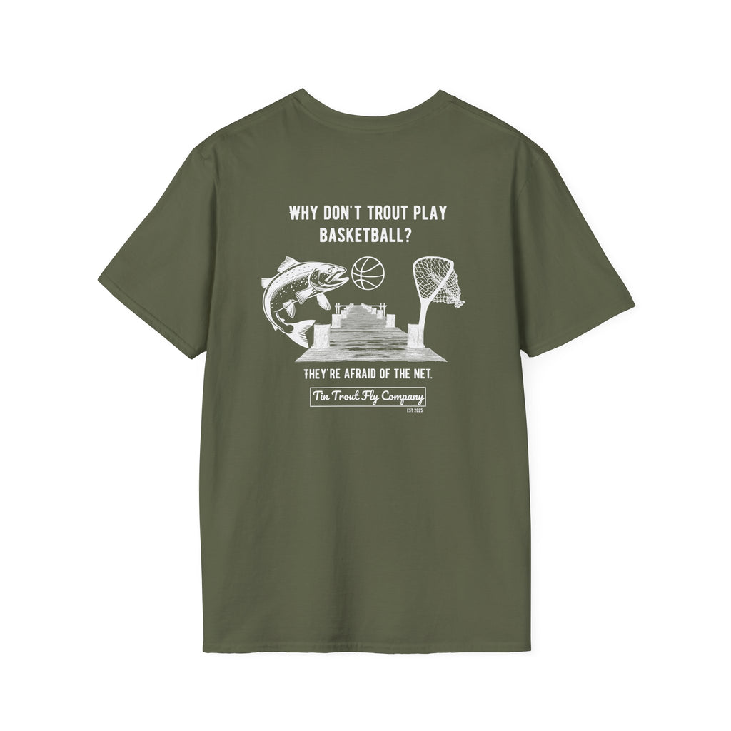Afraid of the Net — Trout Fishing Dad Joke Tee