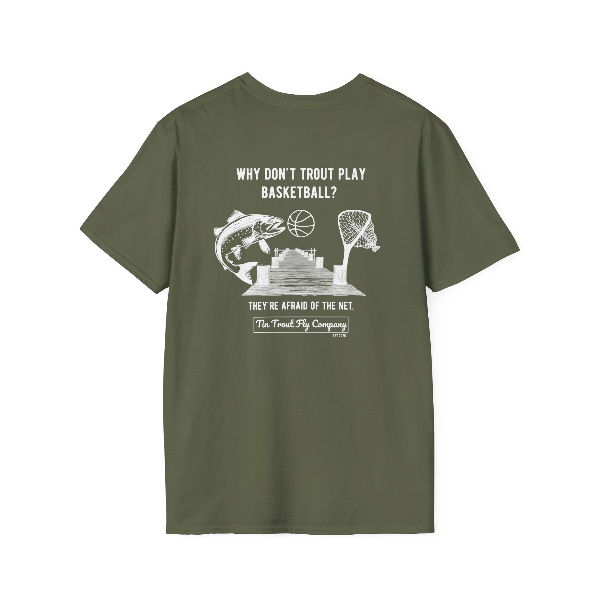 Afraid of the Net — Trout Fishing Dad Joke Tee