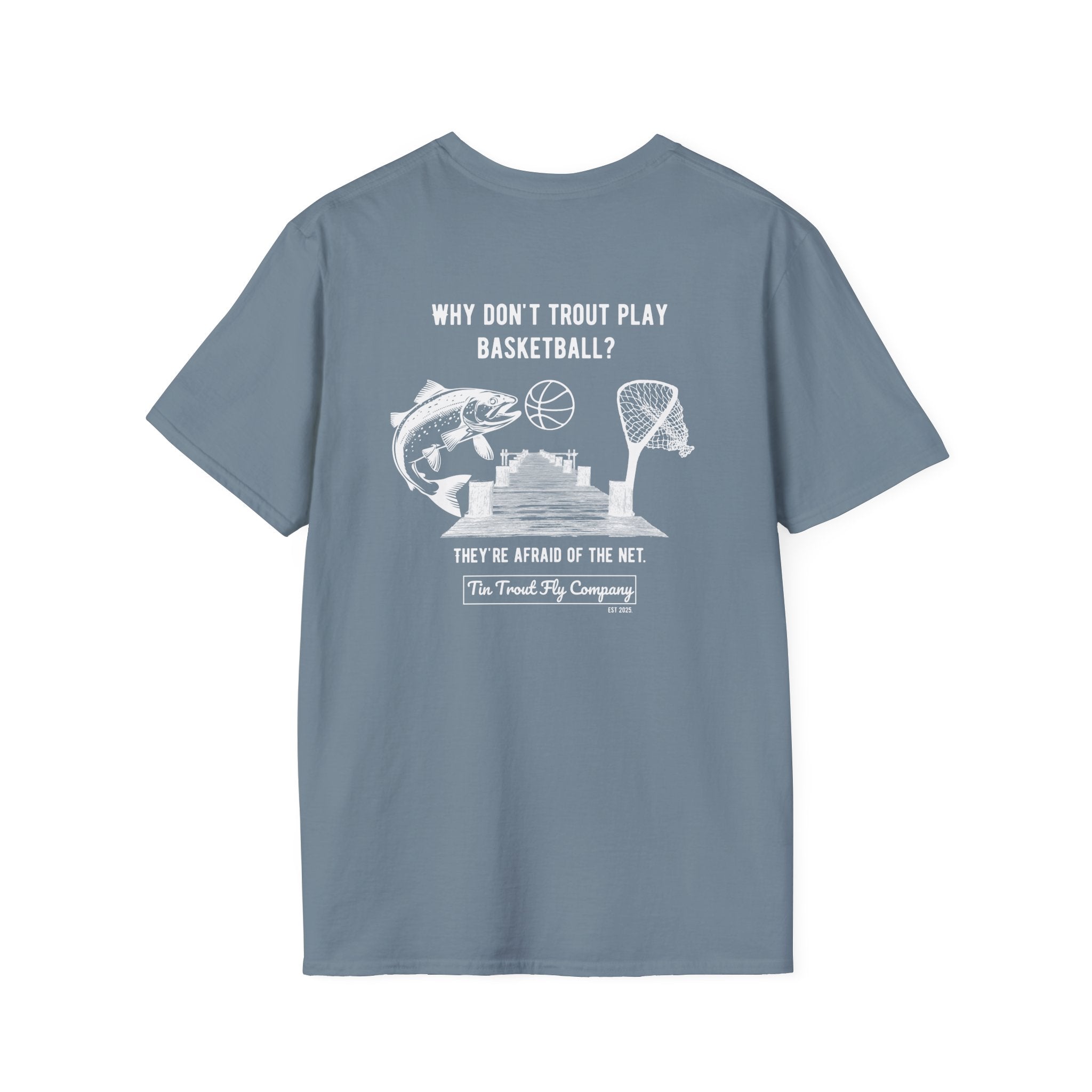 Afraid of the Net — Trout Fishing Dad Joke Tee