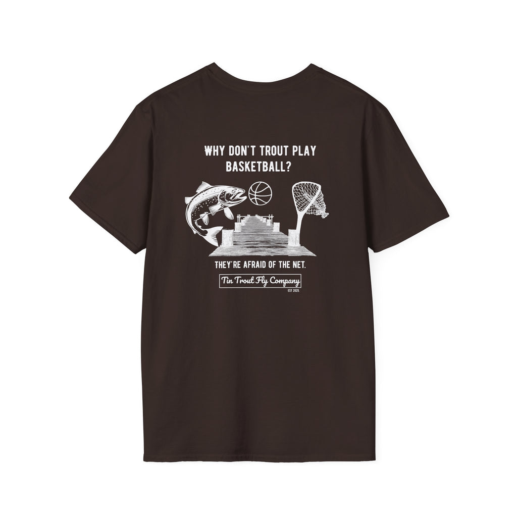 Afraid of the Net — Trout Fishing Dad Joke Tee