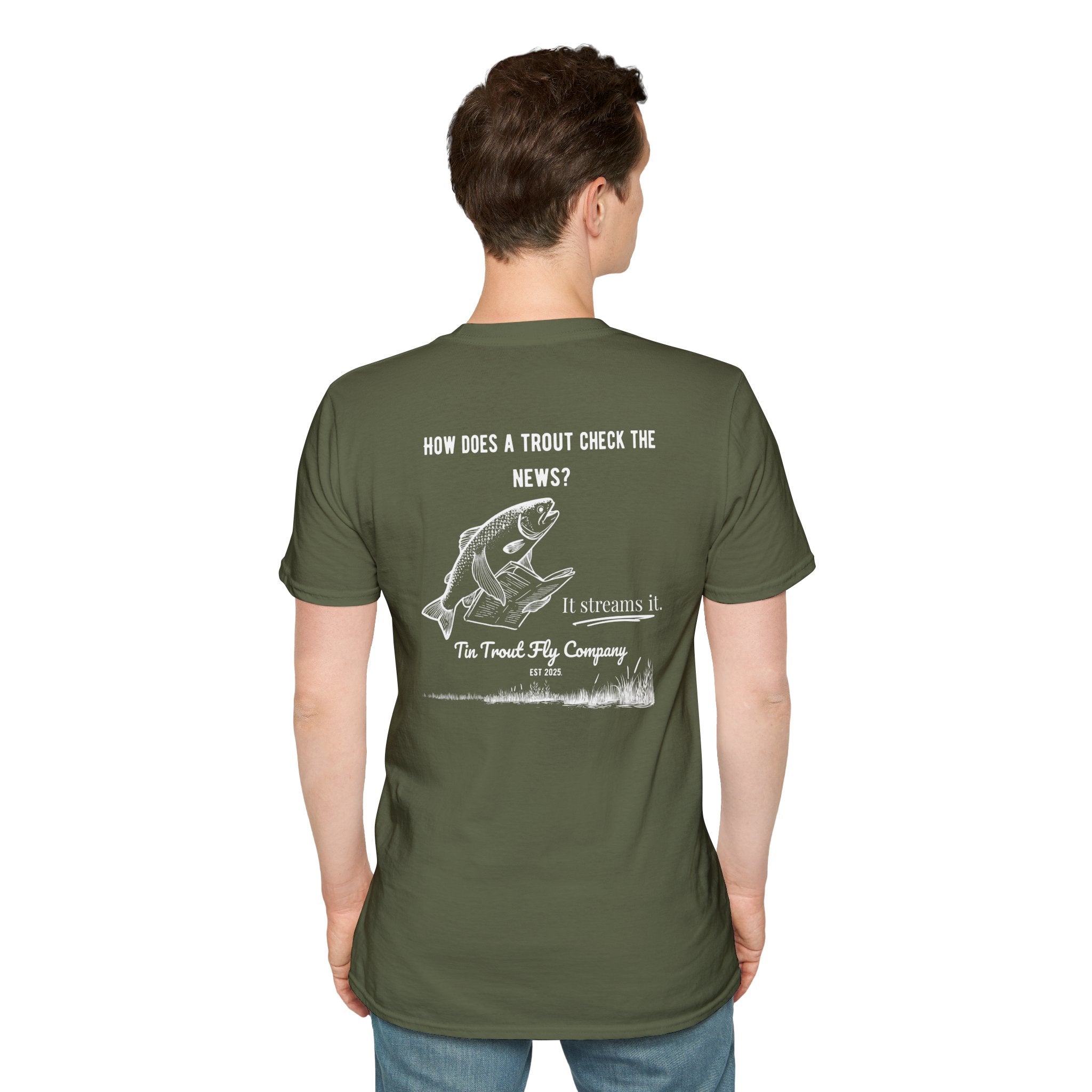 They Stream It — Trout Fishing Dad Joke Tee