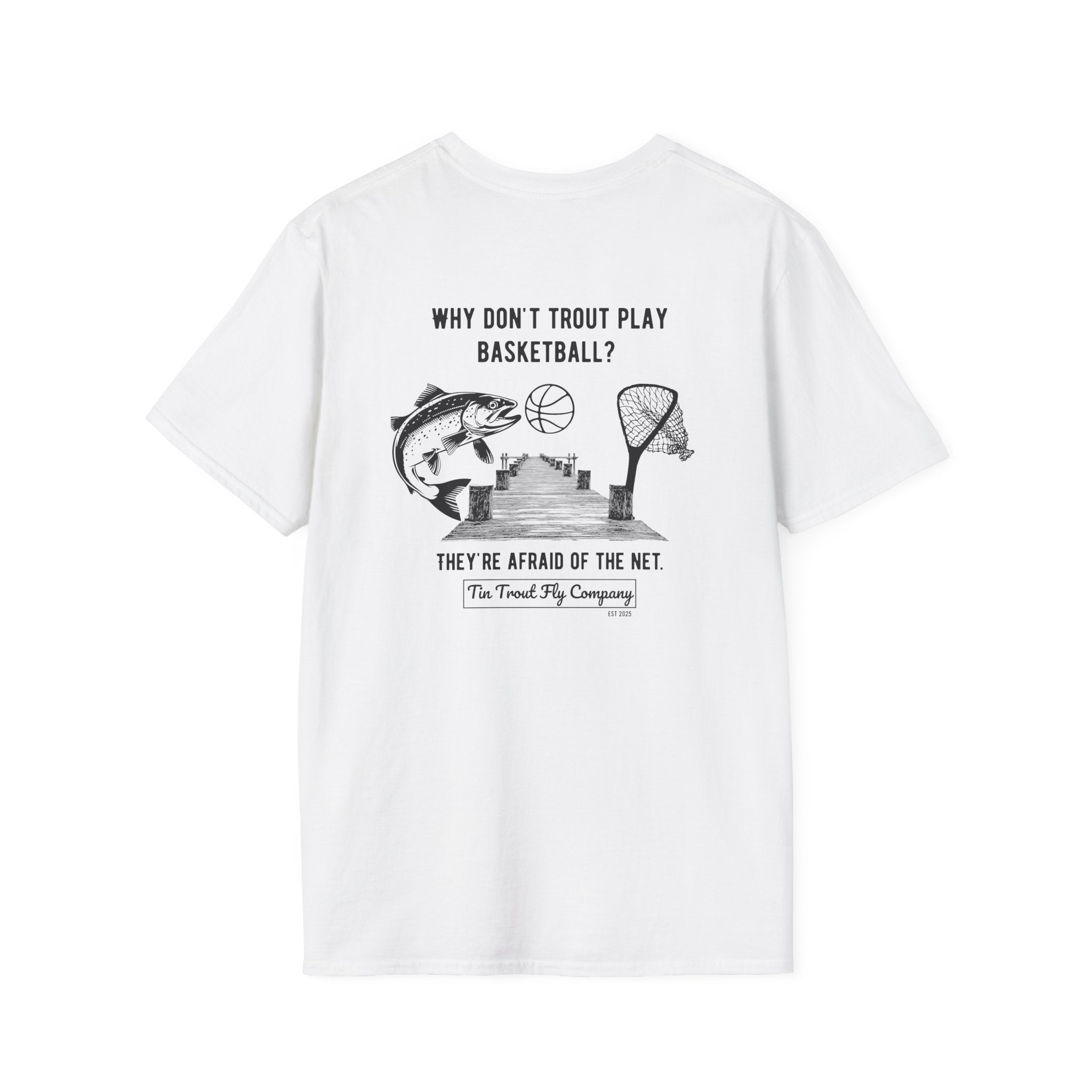 Afraid of the Net — Trout Fishing Dad Joke Tee