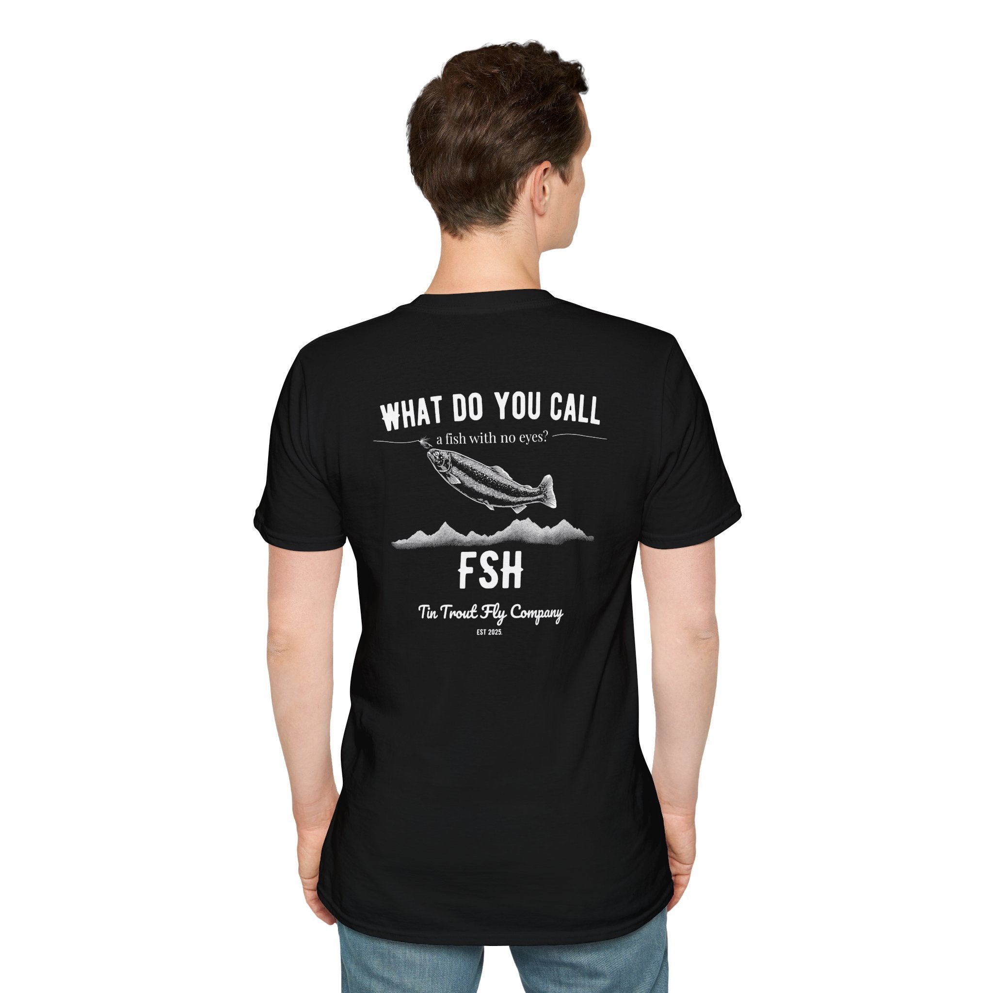 FSH — Fish With No Eyes Dad Joke Tee
