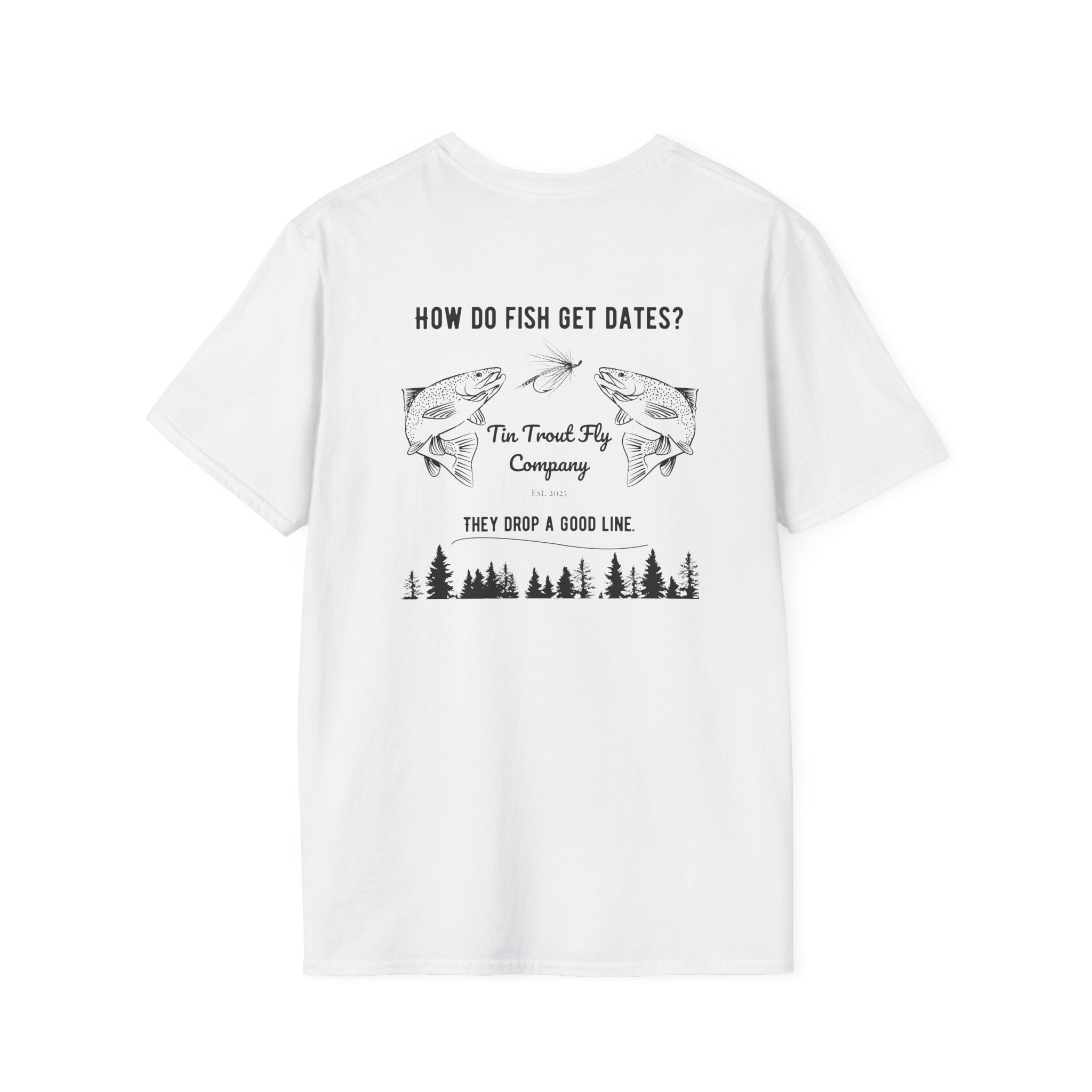 Drop A Good Line — Fly Fishing Dad Joke Tee