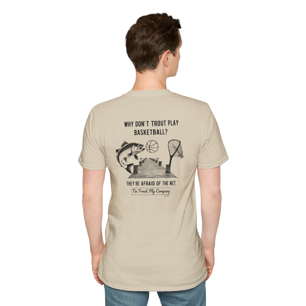 Afraid of the Net — Trout Fishing Dad Joke Tee