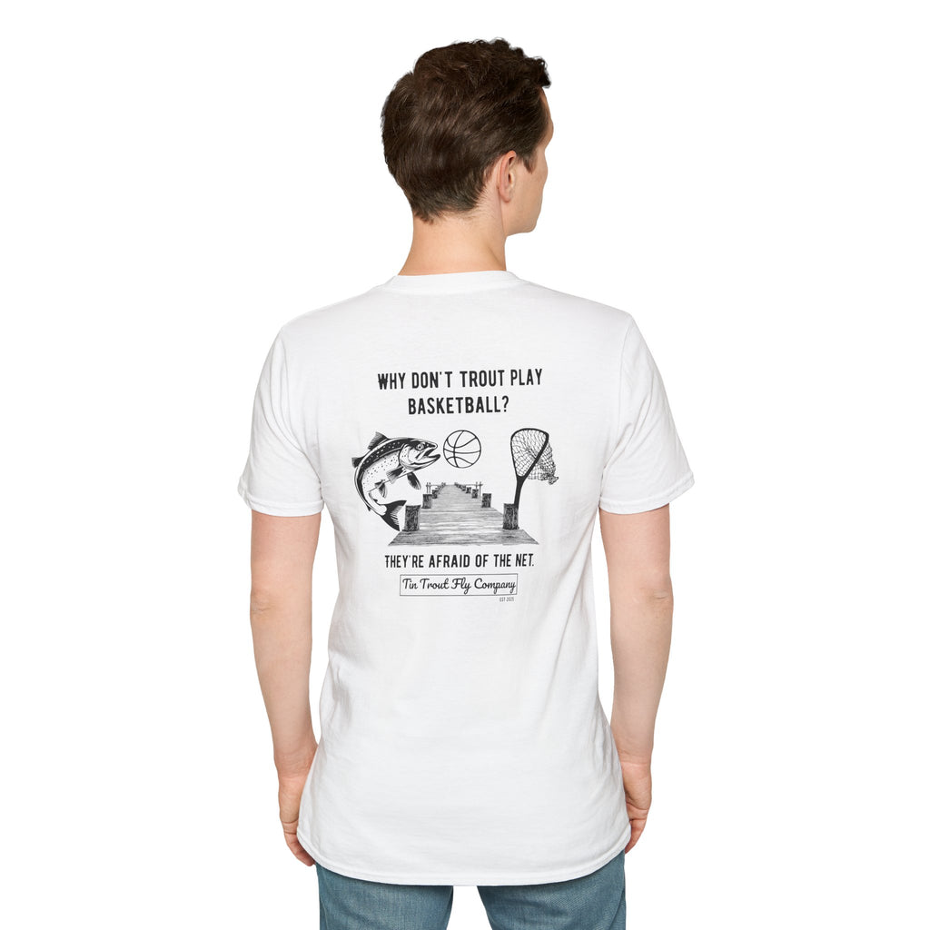 Afraid of the Net — Trout Fishing Dad Joke Tee